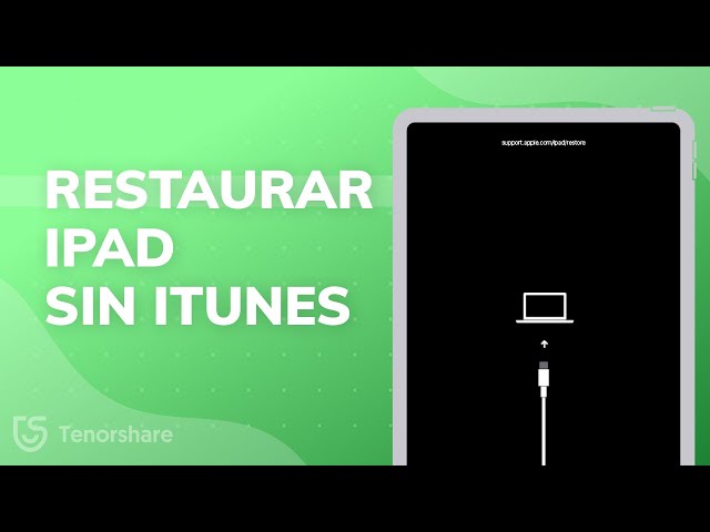 [ÚTIL] cómo restaurar iPad sin iTunes ni contraseña