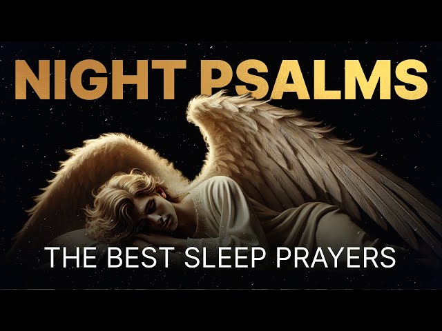 This Will Bless You Every Night | Psalms 51, 91, 121, and 25 Peaceful | Prayers Before You Sleep