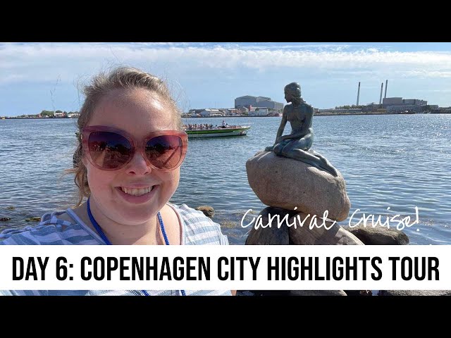 Carnival Cruise! Day 6: Copenhagen City Highlights Tour (Carnival Pride, Europe Cruise, Denmark)