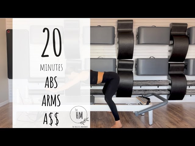 Pilates Reformer | 20 minutes | ABS, ARMS, A$$