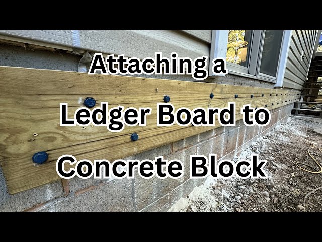 Attaching Ledger Board to Concrete Block or Concrete. #diydeck #diyprojects #deck #deckbuild