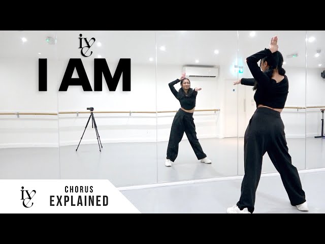 IVE (아이브) - 'I AM' - Dance Tutorial - EXPLAINED (Chorus)