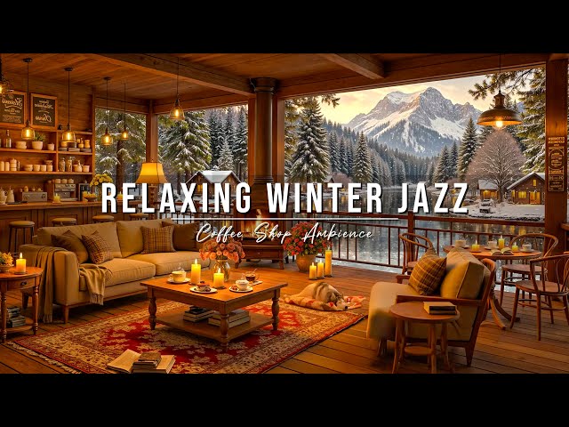 Relaxing Winter Jazz at Cozy Coffee Shop Ambience ❄ Warm Jazz Music & Fireplace Sounds for Studying