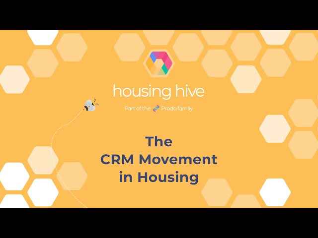 Housing Hive: The CRM Movement in Housing