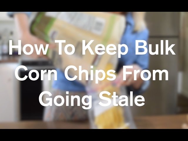 How To Keep Bulk Corn Chips From Going Stale - AnOregonCottage.com