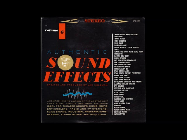 Jac Holzman ‎– Authentic Sound Effects Volume 6 [12"]