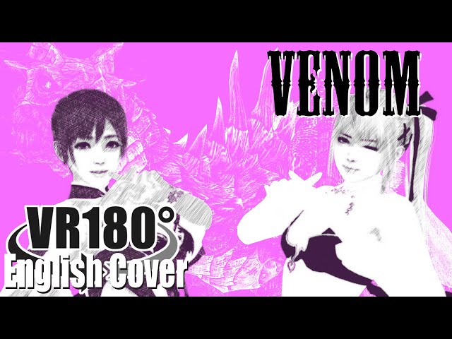 【DOA VR 180】- Venom English Cover / ベノム カメラ固定ver- Marie Rose / Honoka -【UnityでMMD】