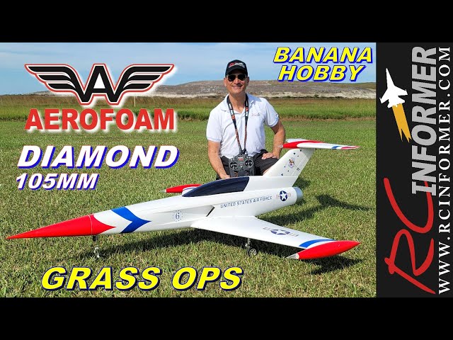 Banana Hobby / AEROFOAM 105mm 12s powered DIAMOND Grass OPS By: RCINFORMER