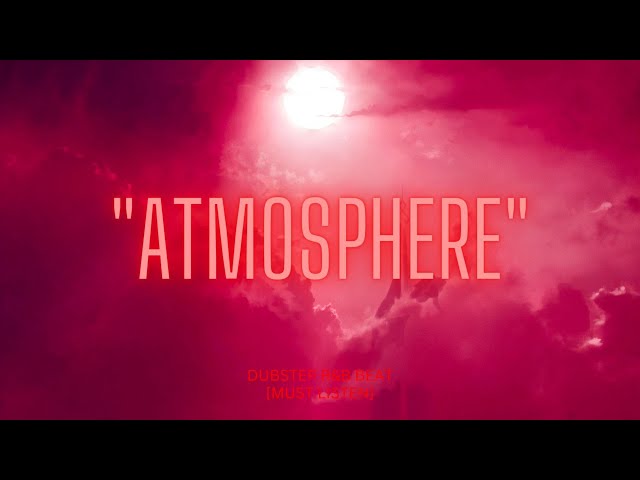 "ATMOSPHERE"-R&B x Dubstep Type Beat (Prod. LJ TH3 G0D)