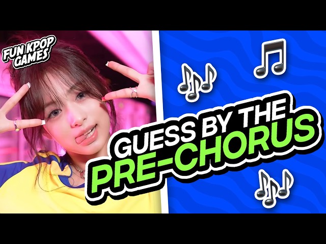 ⭐️GUESS THE KPOP SONG BY THE PRE-CHORUS - FUN KPOP GAMES 2025