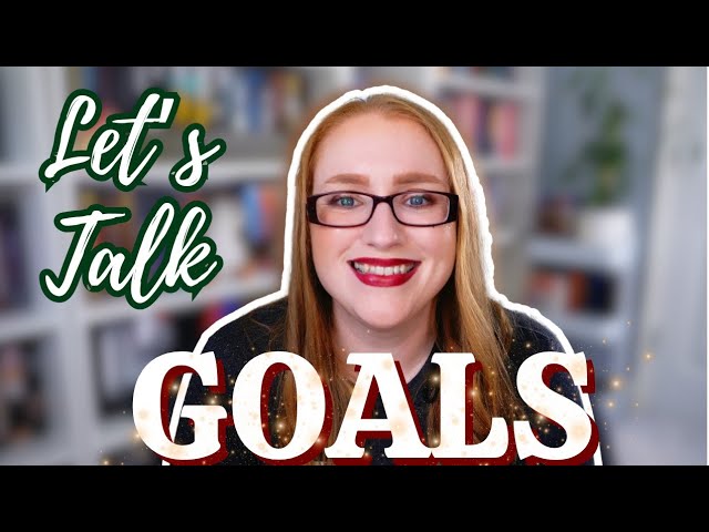 Let's Talk Goals - Recapping my 2024 Goals and Planning for 2025 | Bookmas Day 17