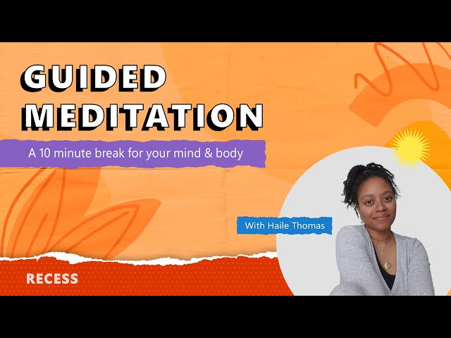 10 Minute Guided Meditation | Recess: Episode 1