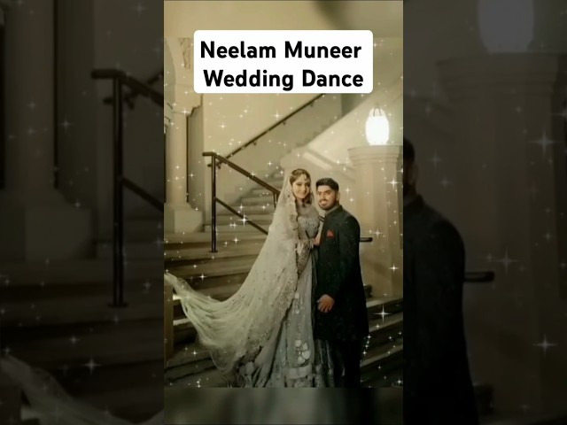 نیلم منیر کا اپنی شادی پر ڈانس وائرل ویڈیو #neelammuneerwedding #ayeishqejunoon #weddingsongs