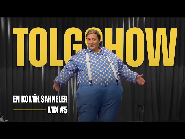 Tolgshow - En Komik Sahneler Arşiv Mix #5