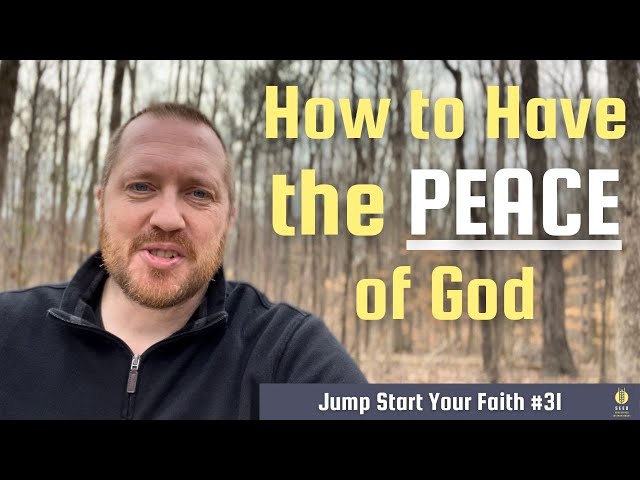 How to Have Real PEACE | Jump Start Your Faith #31 | Matt Meyer | Devotional Bible Study