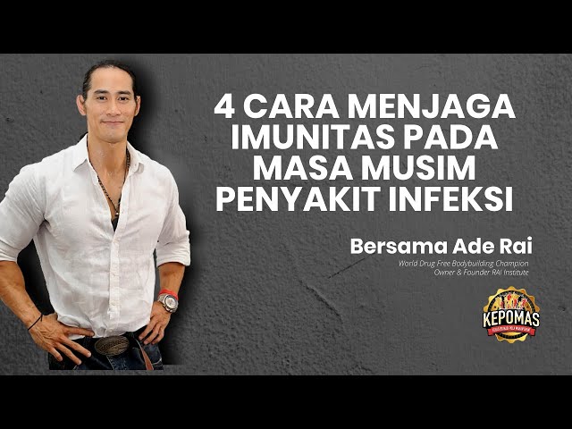 4 Cara Menjaga Imunitas Pada Masa Musim Penyakit Infeksi