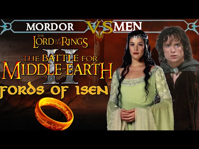 MORDOR VS MEN | BFME2 Patch 1.09 V2 Commentary | Fords of Isen II