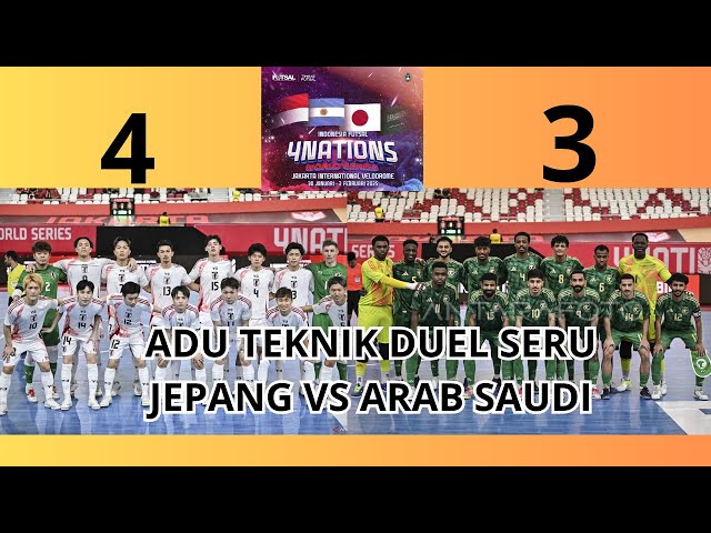 MATCH JEPANG VS ARAB SAUDI 4-3 GOL FUTSAL WORLD SERIES