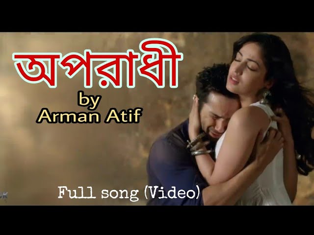 Opradhi full song by  Arman atif