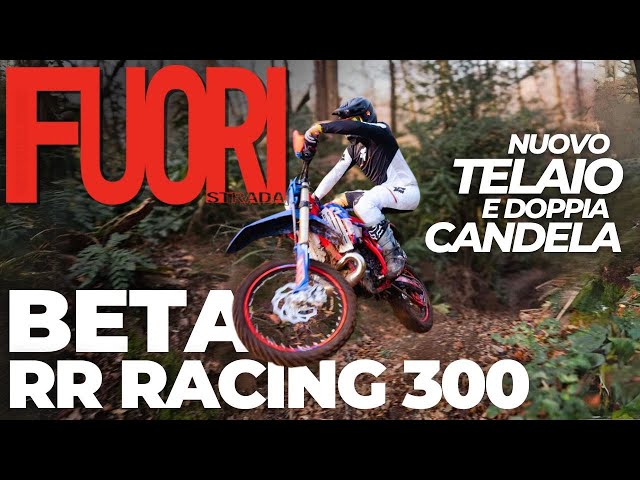 Test Beta RR Racing 300 2024; l'enduro 2 tempi a doppia candela