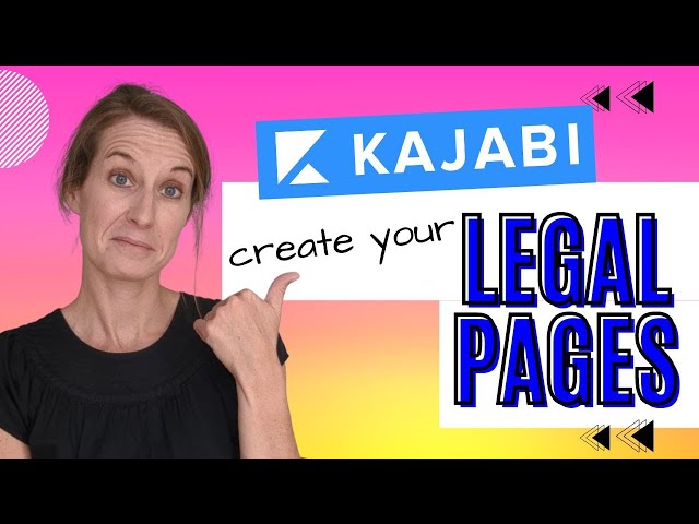 Kajabi: Setting Up Your Legal Pages (stay legally compliant!) (10/30)