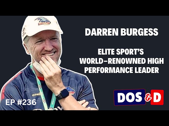 No.1 High Performance Manager, Darren Burgess - inside Liverpool, Arsenal, the AFL & MORE!!!