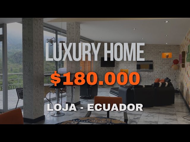 What kind of house will $180k buy in Loja: Luxury