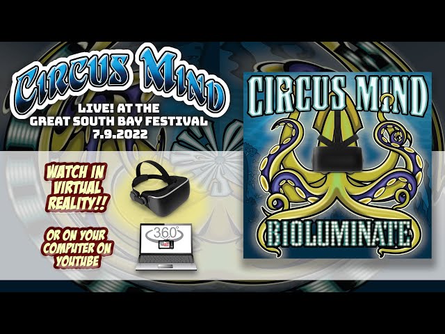 Circus Mind LIVE at the Great South Bay Festival 7.9.22