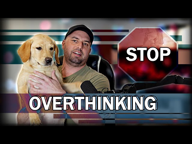 Stop Overthinking: Just Start (Change your life today)