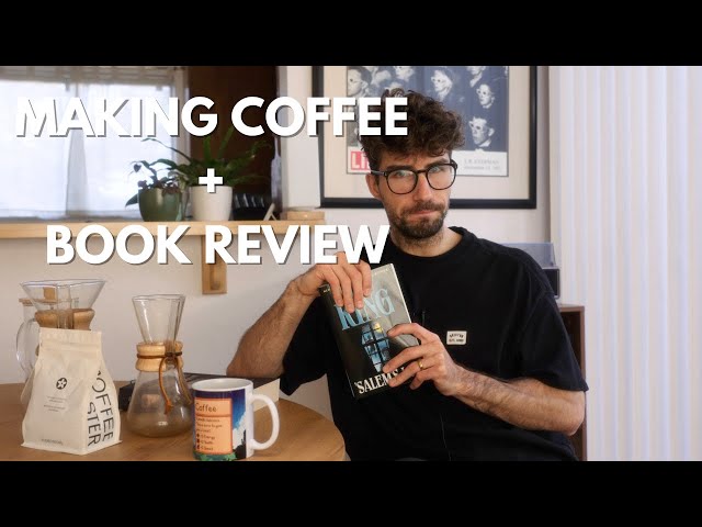 How I make my coffee + Salem's Lot book review