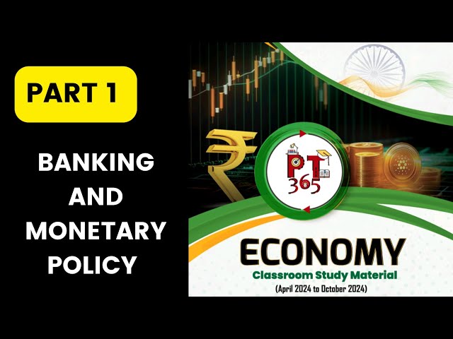 PT-365 (Economy-1) UPSC Prelims 2025 |Banking and Monetary Policy |#iaschakra