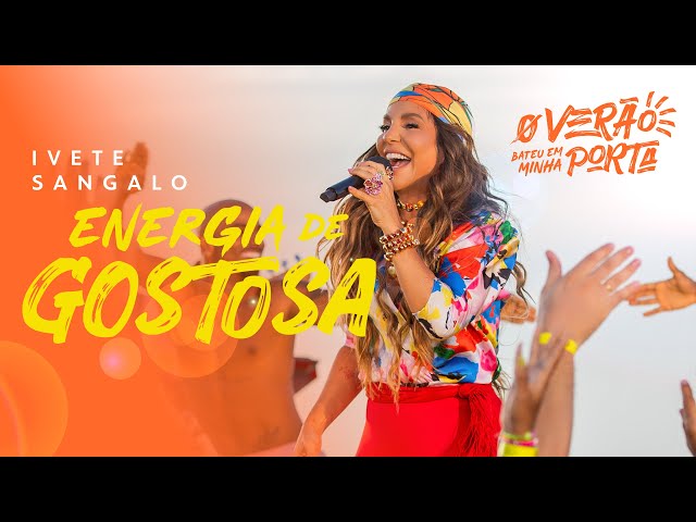 Ivete Sangalo | Energia De Gostosa - Ao Vivo (Vídeo Oficial)