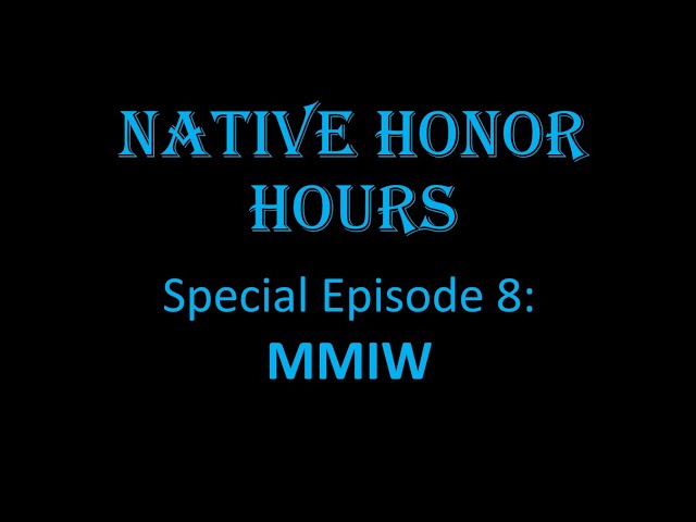 NHH Special Episode 8: MMIW