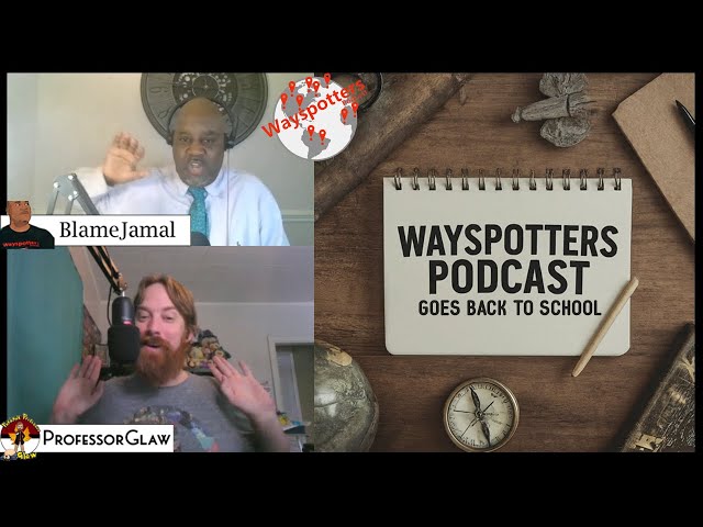 Wayspotters 137 - Back To School