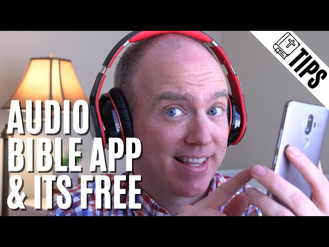 Best Audio Bible App | Listen to the Bible for Free