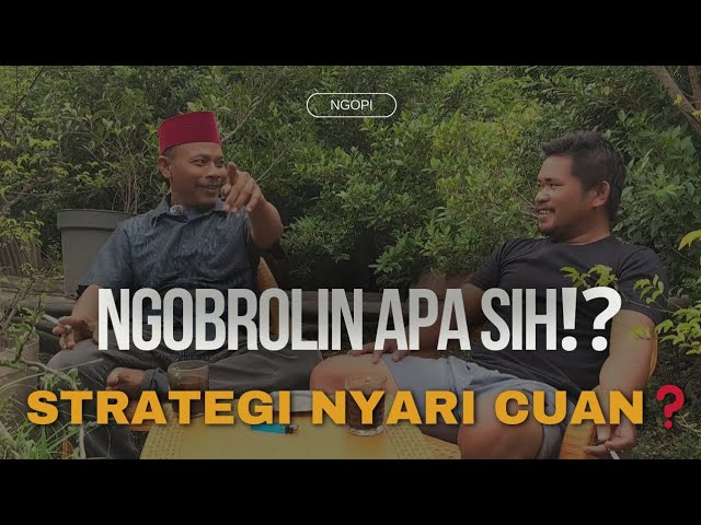 NGOBROLIN APA SIH⁉️ LAGI NYUSUN STRATEGI NYARI CUAN❓