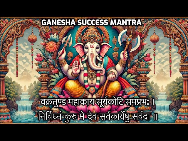 Vakratunda Mahakaya - Powerful Ganesha Mantra for Removing Obstacles | Peaceful Chants