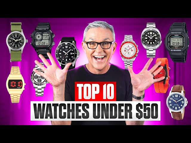 Top 10 Best Watches Under $50 - 2025 Edition!