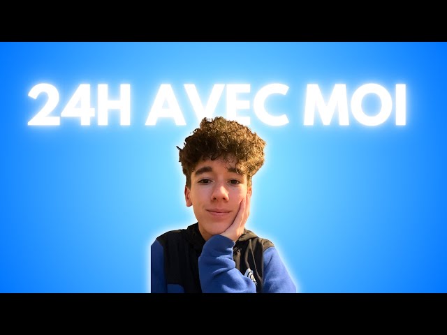 1 journée avec moi !!!!- Vlog 24h