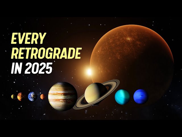 8 Planets Will Retrograde in 2025 And Your Life Will Never Be The Same!