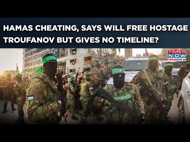 Hamas Says Will Release Hostage Troufanov But Gives No Timeline? Cheating Israel With Empty Words?