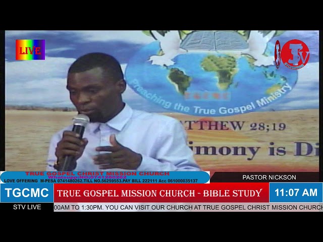 TRUE GOSPEL CHRISTIAN MISSION CHURCH - BIBLE STUDY - PASTOR NICKSON 17/11/2024