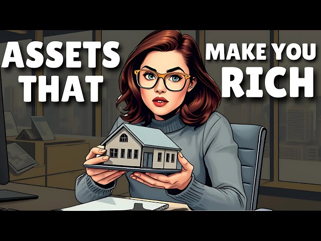 8 Assets That Make People Rich