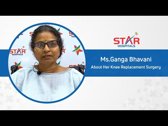 Ms.Ganga Bhavani about her knee replacement surgery | Patient Testimonial | Star Hospitals