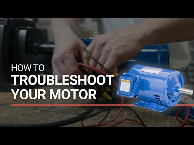 Your Electric Motor Troubleshooting Guide