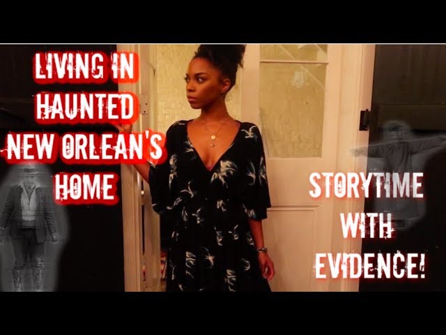 LIVING IN NEW ORLEAN'S MOST HAUNTED  😱😱😱 - CHATTY STORY TIME + EVIDENCE!  || BEHATILIFE