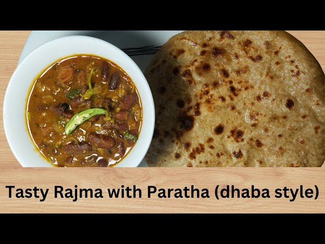 Tasty Rajma with Paratha (Dhaba Style)