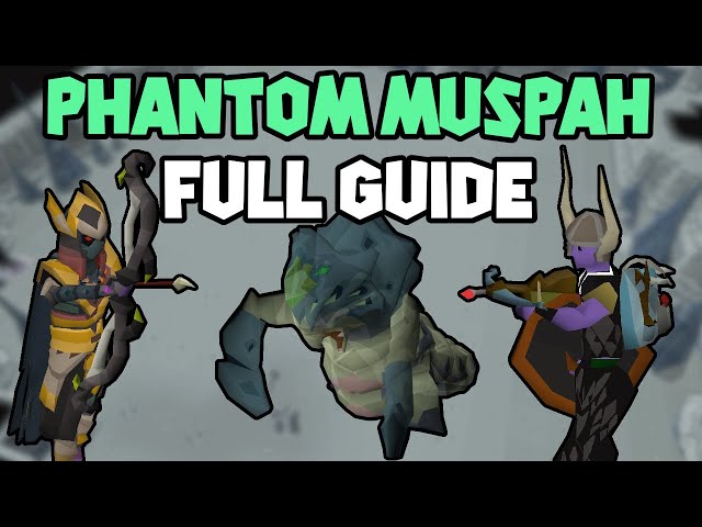 OSRS Phantom Muspah Guide | Step Back included