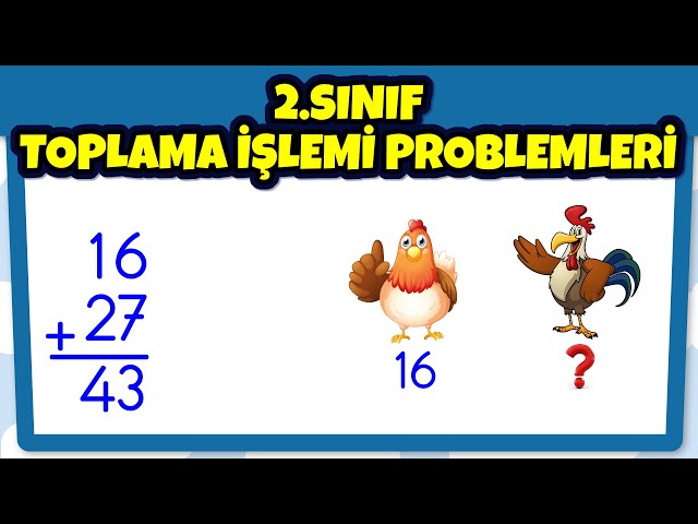 2.Sınıf Toplama İşlemi Problemleri