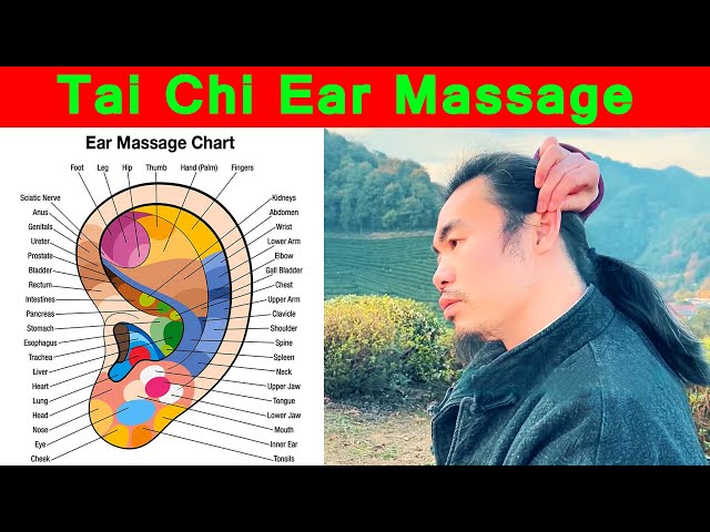 Tai Chi Ear Massage Exercises and its Holistic Benefits